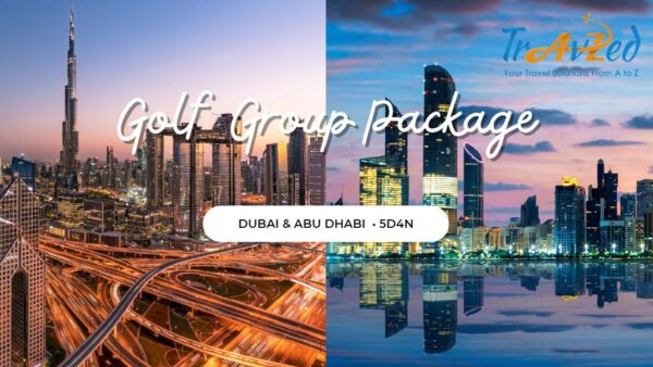 Dubai & Abu Dhabi 5D4N - Golf Group Package